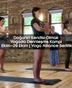 26–29 October 2025 / Deepening in Yoga with Faruk Kurtuluş