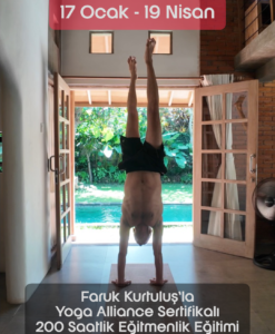 Faruk Kurtuluş'la 200 Saat Yoga Hocalık Eğitimi, 17 Ocak - 19 Nisan