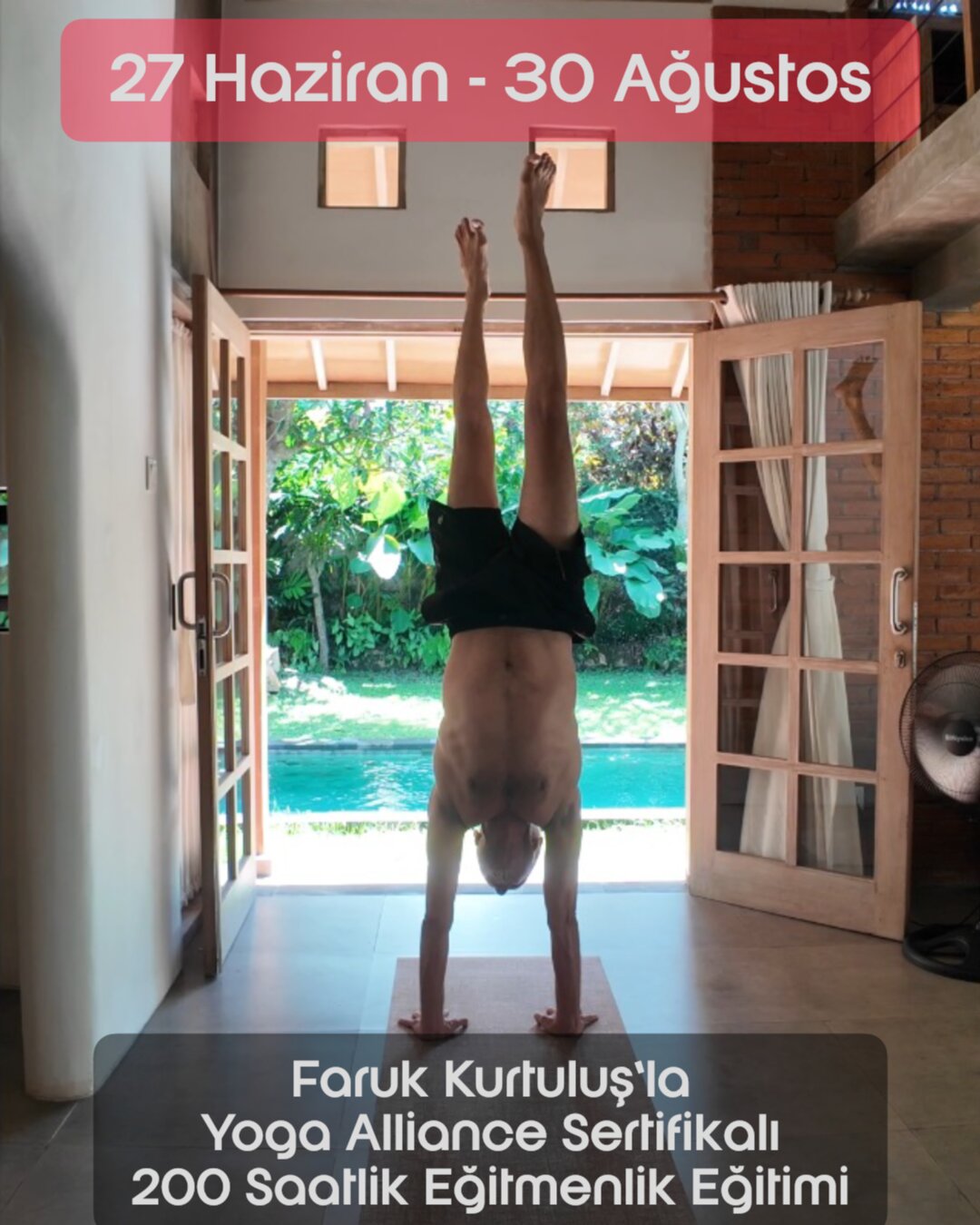 200-Hour Yoga Teacher Training with Faruk Kurtuluş, 27 June - 30 August